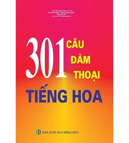 301 Câu đàm thoại tiếng Hoa