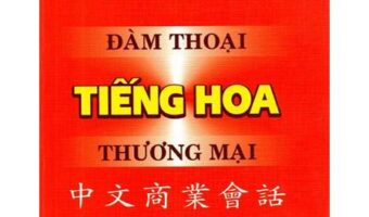 Đàm thoại tiếng Hoa thương mại